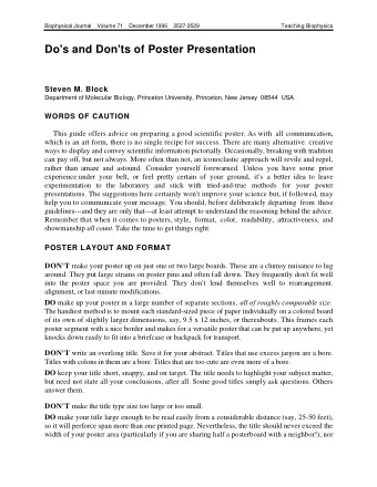 Do's and Don'ts of Poster Presentation  Steven M. Block  Department of Molecular Biology, Princeton