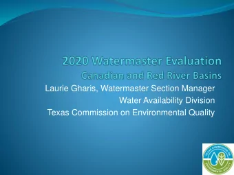 Water Availability Division  Texas Commission on Environmental Quality  Why are we here?  State