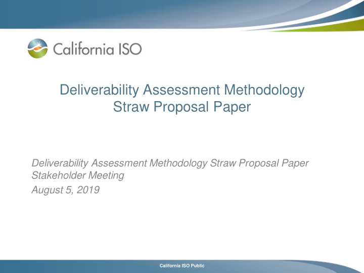 deliverability assessment methodology straw proposal paper