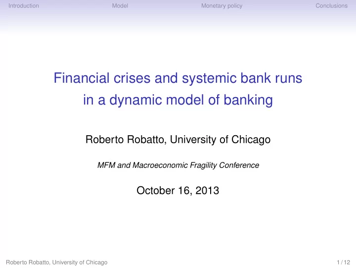 financial crises and systemic bank runs in a dynamic