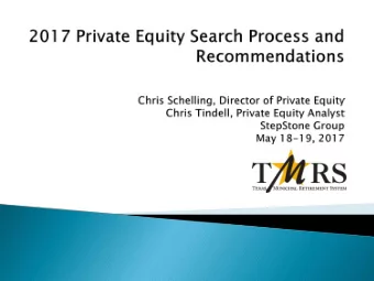 2  Section I  3  TMRS staff presented the 2017 Private Equity Pacing Plan recommending a  Dec