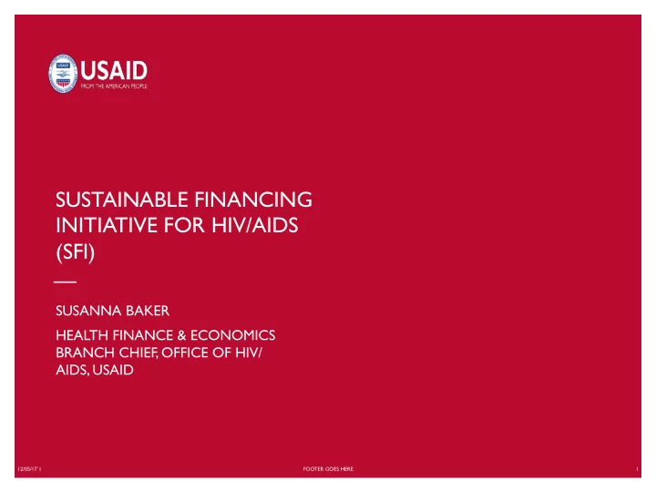 sustainable financing initiative for hiv aids sfi