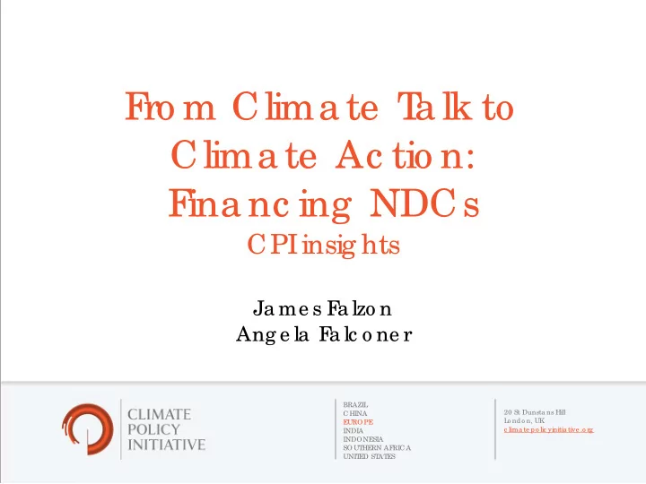 f ro m clima te t a lk to clima te ac tio n f ina nc ing