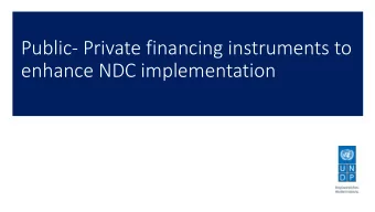 enhance NDC implementation  Presentation layout  Introduction to climate finance  Global