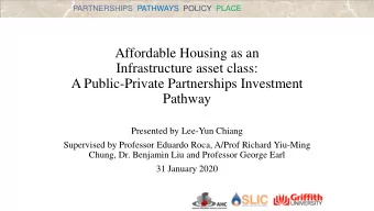 Infrastructure asset class:  A Public-Private Partnerships Investment  Pathway  Presented by