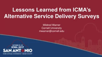 Lessons Learned from ICMAs  Alternative Service Delivery Surveys  Mildred Warner  Cornell
