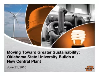 Moving Toward Greater Sustainability:  Oklahoma State University Builds a  New Central Plant  June