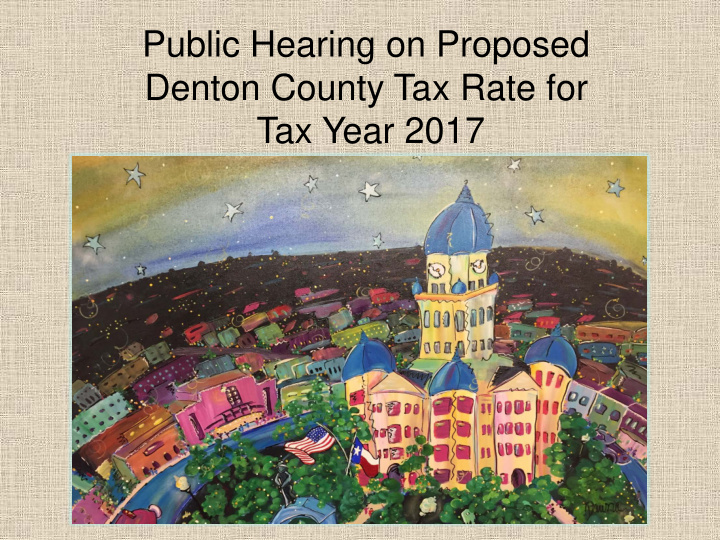 public hearing on proposed denton county tax rate for tax