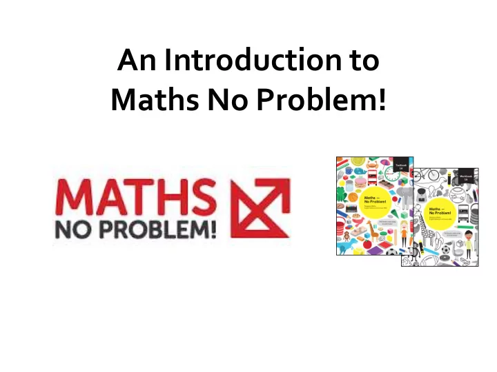 an introduction to maths no problem singapore education