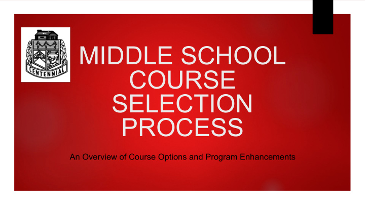 middle school course selection process