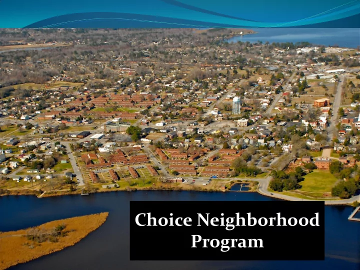 choice neighborhood program