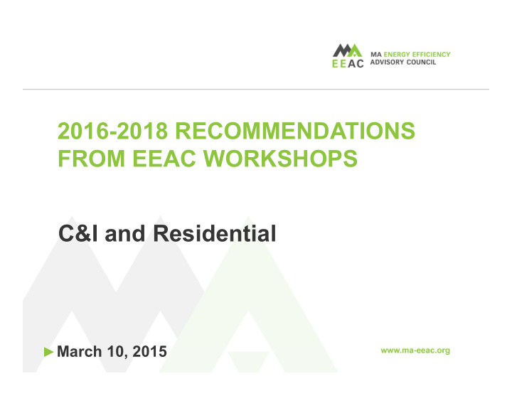 2016 2018 recommendations from eeac workshops c i and