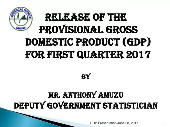 pro  rovisional  visional GR  GROS  OSS  S  DOM  OMESTIC  ESTIC PRO  RODUCT  DUCT (G  (GDP)  P)  fo