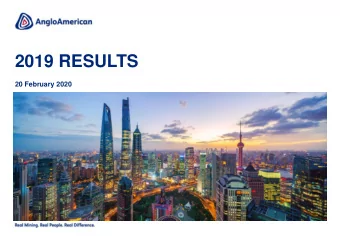 2019 RESULTS  20 February 2020  CAUTIONARY STATEMENT Disclaimer : This presentation has been