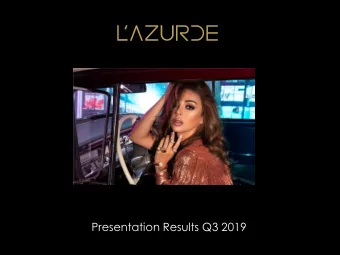 Presentation Results Q3 2019  Disclaimer  Information contained in this presentation is subject to