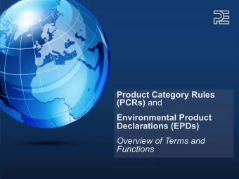 Product Category Rules (PCRs) and  Environmental Product  Declarations (EPDs)  Overview of Terms