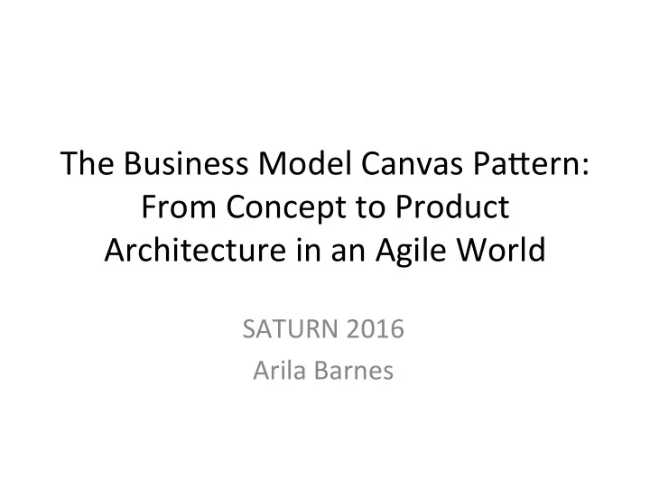 the business model canvas pa2ern from concept to product