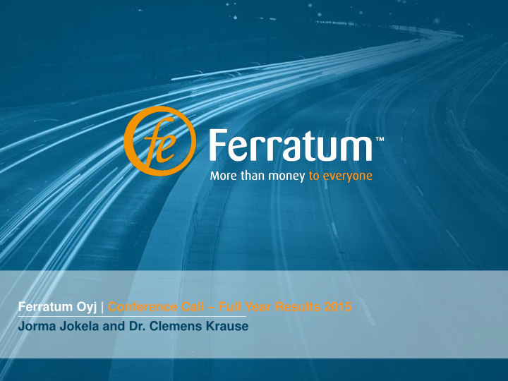 ferratum oyj conference call full year results 2015