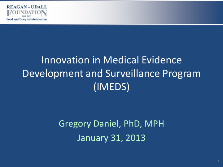 innovation in medical evidence development and