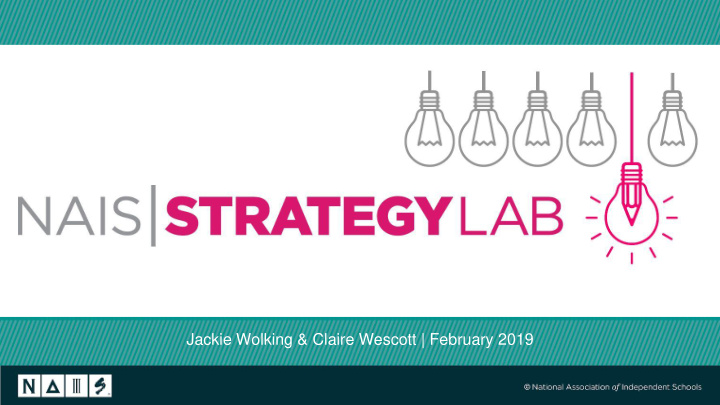 jackie wolking claire wescott february 2019 strategy lab