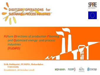 industries  (FUDIPO)  Erik Dahlquist, FUDIPO, Malardalen  University  Frankfuhrt, 18 October 2018