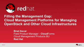 Filling the Management Gap:  Cloud Management Platforms for Managing  OpenStack and Other Cloud