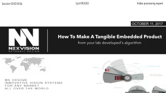 How To Make A Tangible Embedded Product from your lab developed's algorithm  INTRODUCTION