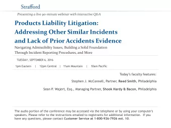 Products Liability Litigation:  Addressing Other Similar Incidents  and Lack of Prior Accidents