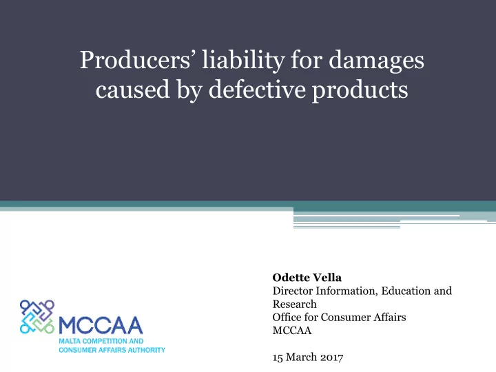 producers liability for damages caused by defective
