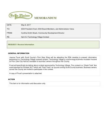 2017 BUSINESS FAST-TRACK CHALLENGE  Technology Village intends on holding a Shark Tank like