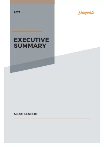 EXECUTIVE  SUMMARY  ABOUT SEMPERTI  Semperti  Executive Summary  Version: v1 // 2016  SEMPERTI