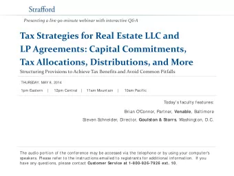 Tax Strategies for Real Estate LLC and  LP Agreements: Capital Commitments,  Tax Allocations,