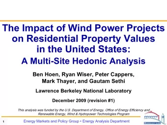 The Impact of Wind Power Projects  on Residential Property Values  in the United States:  A