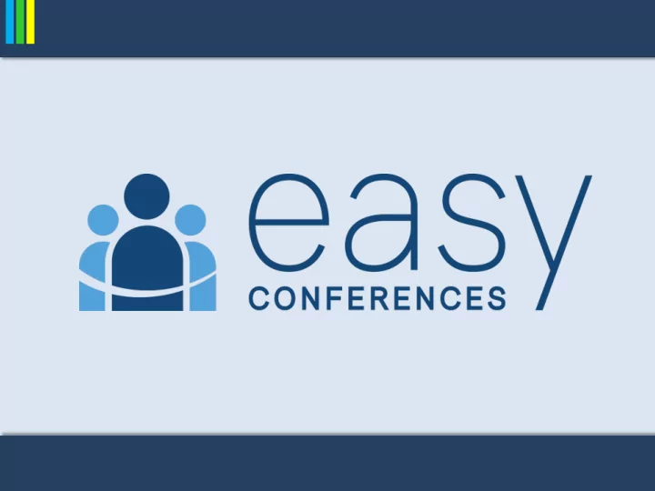 e asy conf e re nce s