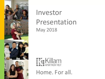 Investor  Presentation  May 2018  Home. For all.  Cautionary Statement  This presentation may