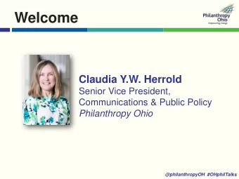 Welcome  Claudia Y.W. Herrold  Senior Vice President,  Communications &amp; Public Policy
