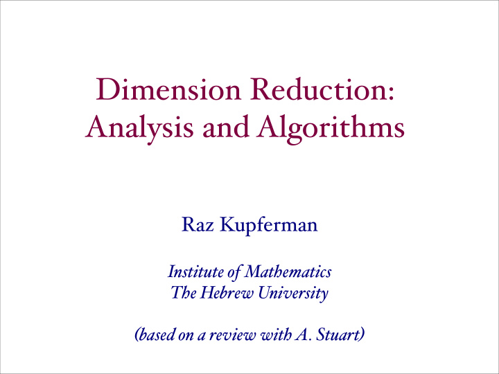dimension reduction analysis and algorithms