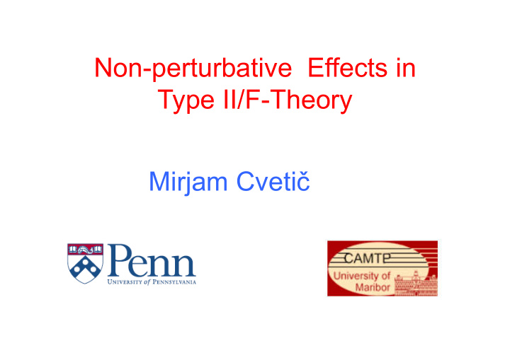 non perturbative effects in type ii f theory mirjam cveti
