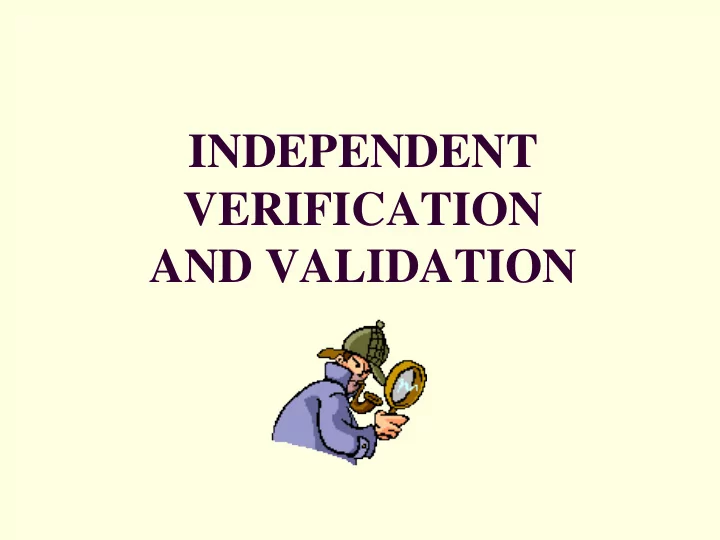 independent verification and validation objectives