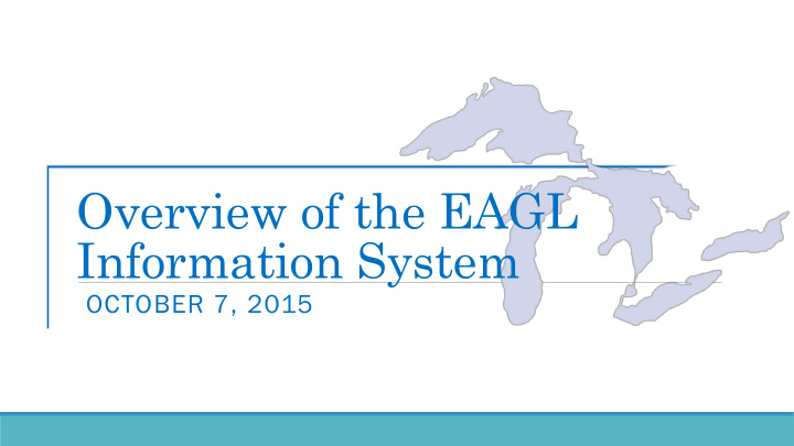 overview of the eagl
