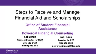 Steps to Receive and Manage  Financial Aid and Scholarships  Office of Student Financial