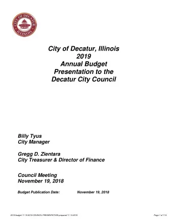 City of Decatur, Illinois  2019  Annual Budget  Presentation to the  Decatur City Council  Billy