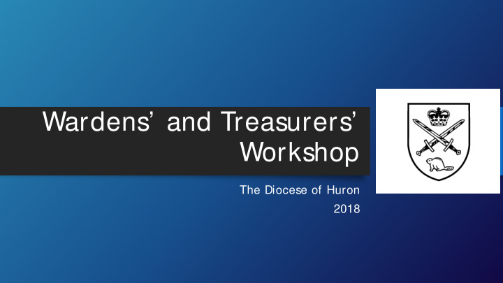 wardens and treasurers workshop