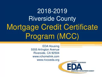 Mortgage Credit Certificate  Program (MCC)  EDA Housing  5555 Arlington Avenue  Riverside, CA 92504