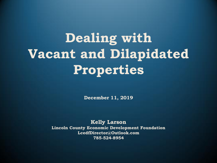 dealing with vacant and dilapidated properties