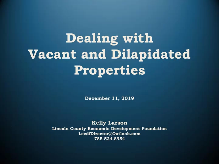 dealing with vacant and dilapidated properties
