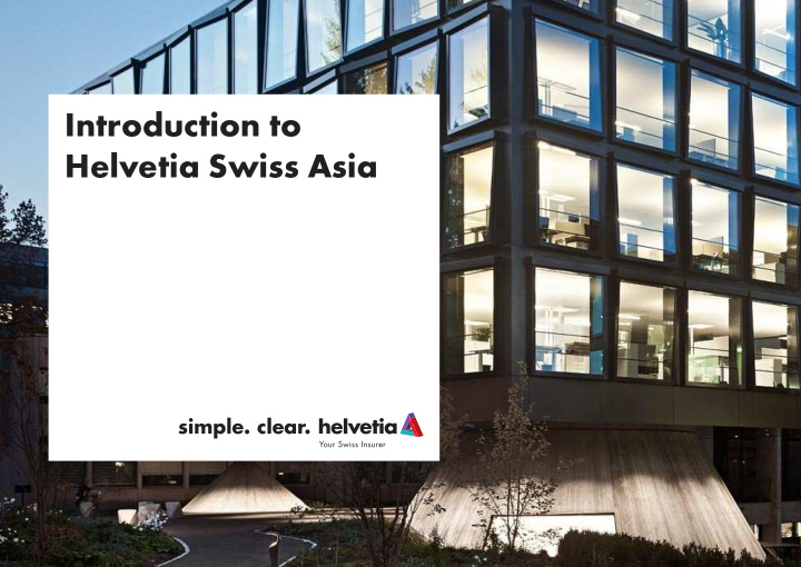 introduction to helvetia swiss asia content