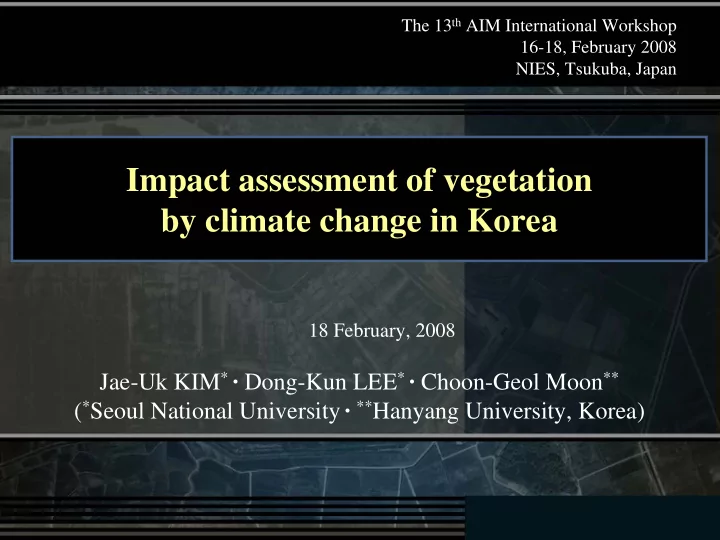 impact assessment of vegetation by climate change in korea