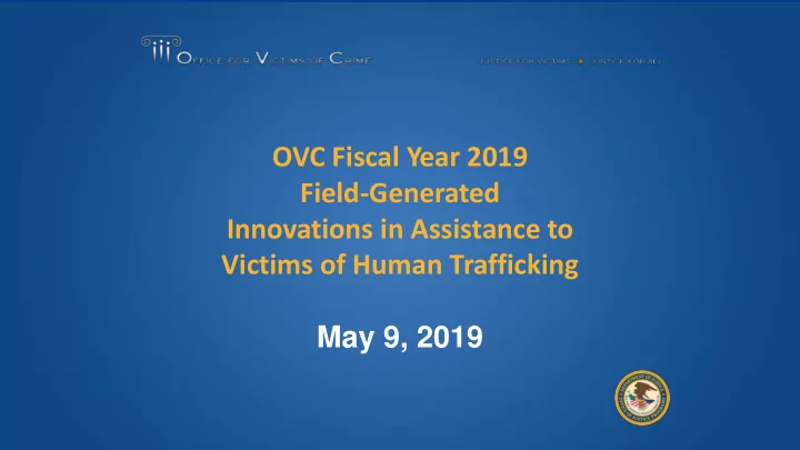 innovations in assistance to