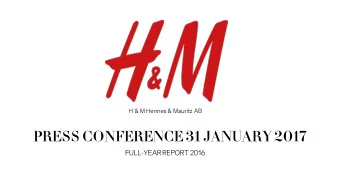 PRESS CONFERENCE 31 JANUARY 2017  FULL-YEAR REPORT 2016  KARL-JOHAN PERSSON  CEO  NILS VINGE